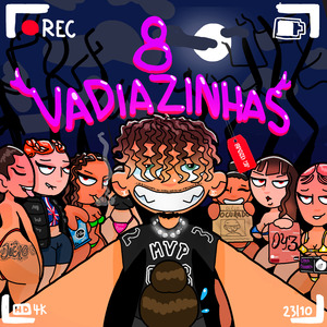 8 Vadiazinhas (Speed Up)