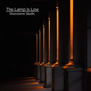 The Lamp Is Low