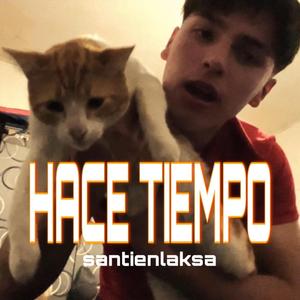 HACE TIEMPO
