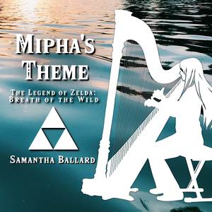 Mipha's Theme (from "The Legend of Zelda: Breath of the Wild") (Harp version)