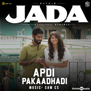 Apdi Pakaadhadi (From "Jada")