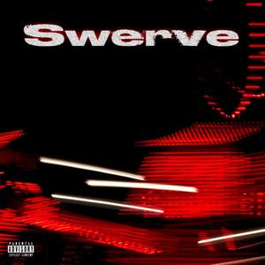 Swerve (feat. Sp00fy)