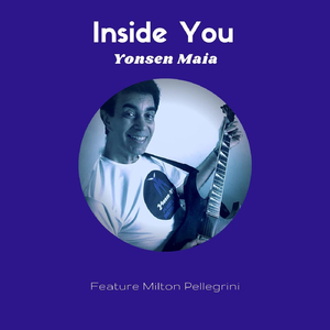 Inside You (feat. Milton Pellegrini)