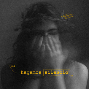 Hagamos silencio