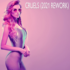 Cruels (Paradise Extended)