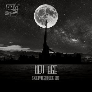 New Age (Society Destroyerz Edit)