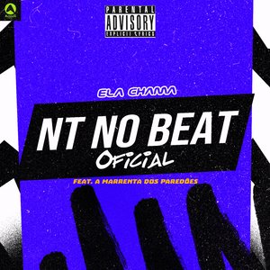 Ela Chama (feat. A Marrenta dos Paredões)