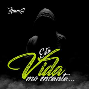 Esta Vida Me Encanta (Guaracha)