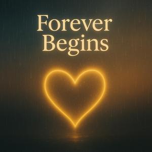 Forever Begins