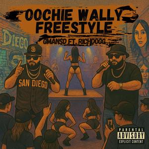 Oochie Wally Freestyle