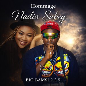 Hommage Nadya Sabeh (BigBamsi225)