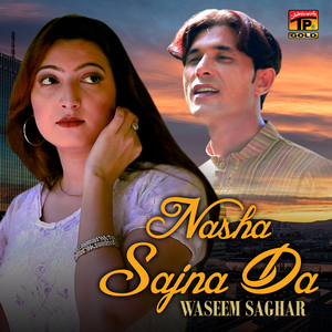 Nasha Sajna Da