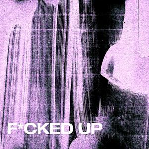 ****ed Up