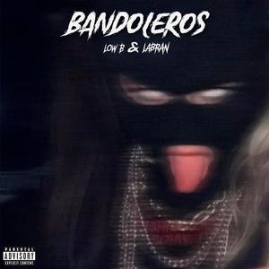 Bandoleros (feat. Labran)