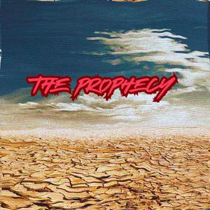 The Prophecy (feat. Schaff.)