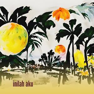 inilah aku