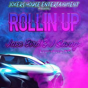 Rollin Up