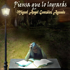Piensa Que Lo Lograrás