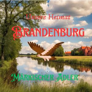 Unsere Heimat Brandenburg