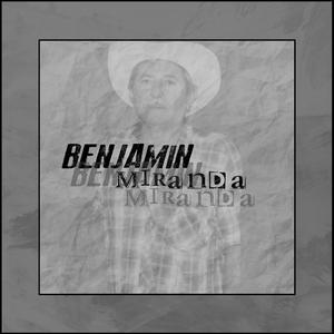 BENJAMIN MIRANDA