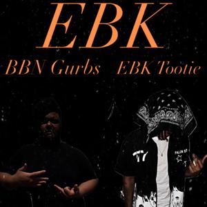 EBK (feat. EBK Tootie)