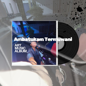 Ambatukam Termuwani (HipDut)