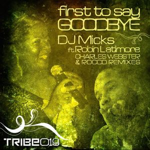 First to Say Goodbye (2010 Instrumental Mix)