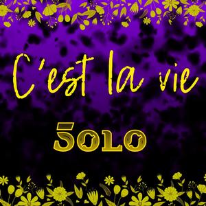 C'est la vie