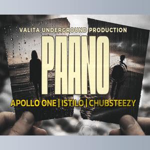 PAANO (feat. Istilo & Chubsteezy)