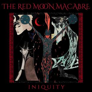 THE RED MOON MACABRE