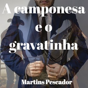A camponesa e o gravatinha (Original)