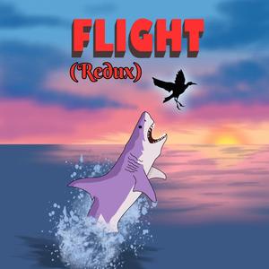 Flight (Redux) (feat. Nisto)