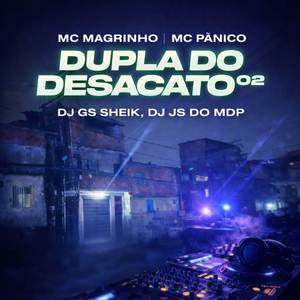 DUPLA DO DESACATO 02