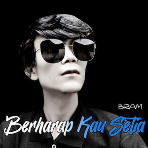 Berharap Kau Setia