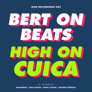 High on Cuica (Milangeles Remix)