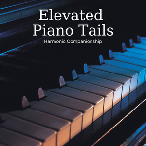 Elevated Bonds: Piano Ethereal Pet Journey