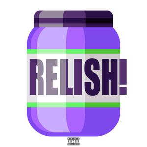 RELISH!