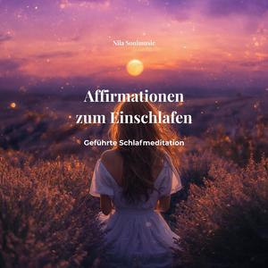 Affirmationen zum Einschlafen | Geführte Schlafmeditation
