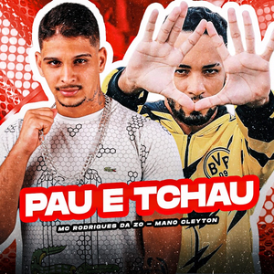 Pau e Tchau