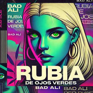 Rubia de Ojos Verdes