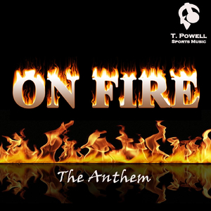 On Fire (The Anthem)