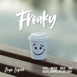 Freaky (feat. Nessa Gold, ABX Beats, Rappid & Delvin Sway)