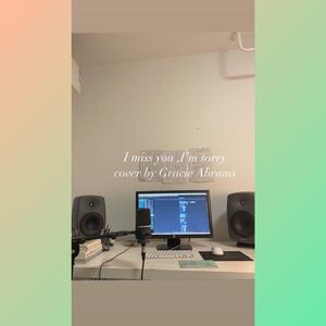 I miss you，i'm sorry（instrumental）