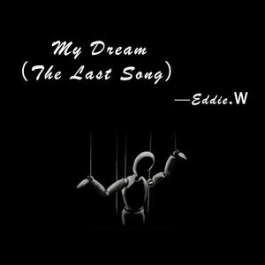 my dream（The Last Song）
