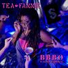 Tea Fannie - BBBO (feat. Junia-T & Only1KNG)