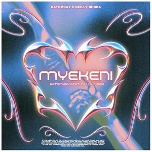 Myekeni (feat. Neilly Rhoda)