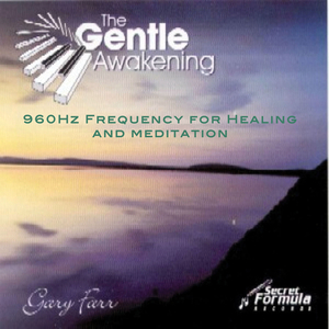 The Gentle Awakening Part 2 (960 Hz re-master)