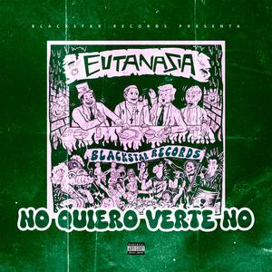 No Quiero Verte No