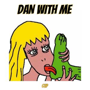 DAN WITH ME(prod by.ESKRY)