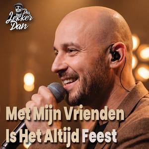 Met Mijn Vrienden Is Het Altijd Feest